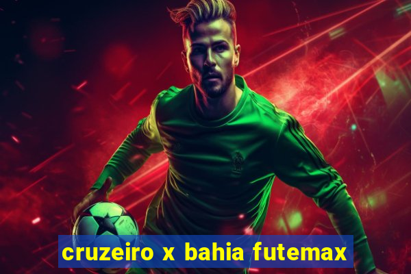 cruzeiro x bahia futemax